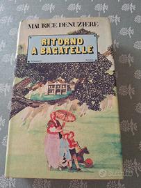 libro Ritorno a Bagatelle di Maurice Denuziere