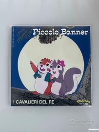 I Cavalieri Del Re – Piccolo Banner 45 giri