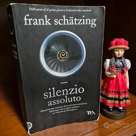"Silenzio assoluto " Frank Schatzing