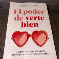 El poder de verte bien – Miriam Alegría