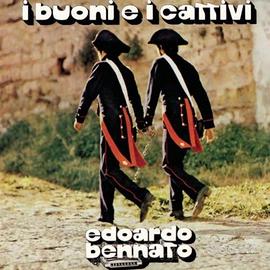 Edoardo Bennato -  I Buoni e i Cattivi 1974