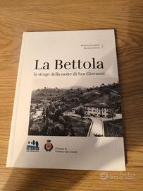 La Bettola. La strage della notte di San Giovanni.