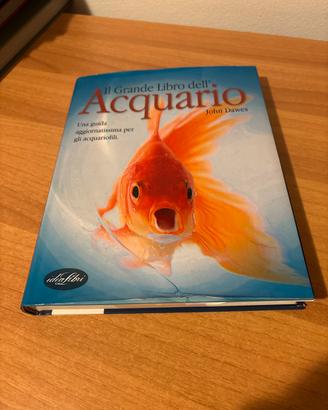 Il grande libro dell’ acquario