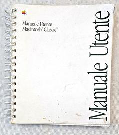 APPLE MACINTOSH CLASSIC: MANUALE UTENTE +QUICK REF