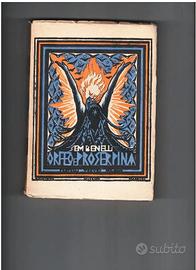 Orfeo e Proserpina di Sem Benelli, 1929.
