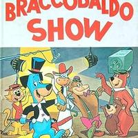 Braccobaldo Show