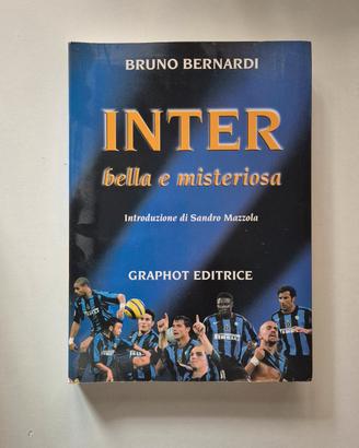 Inter Bella e Misteriosa Bruno Bernardi