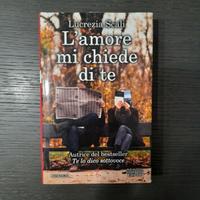 Libro romanzo L'amore mi chiede di te