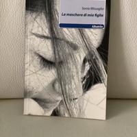Libro la maschera di mia figlia