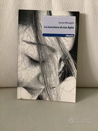 Libro la maschera di mia figlia