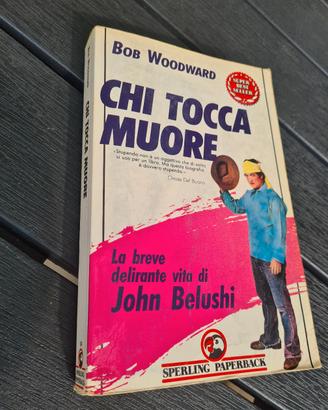 Chi tocca muore john belusci bob woodward 