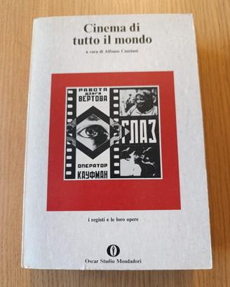 Cinema di tutto il mondo. I registi e le loro...