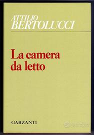 Attilio Bertolucci: LA CAMERA DA LETTO 1ª edizione