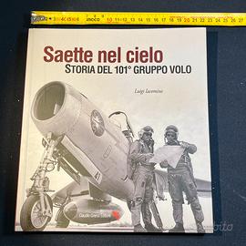 Libro Saette nel cielo - 101° Gruppo Volo