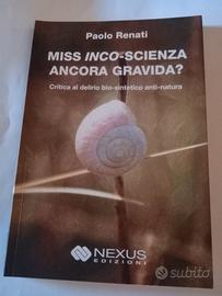01) Libro "  Miss inco-scienza ancora gravida  ?