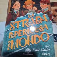 Libro, La strada pericolosa del mondo