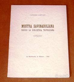 Mostra Savonaroliana - Biblioteca Trivulziana 1952