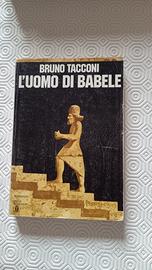 L'uomo di Babele, Bruno Tacconi,ed Oscar Mondadori