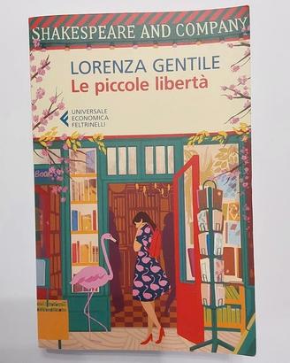 "Le piccole libertà" Lorenza Gentile