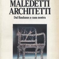 MALEDETTI ARCHITETTI