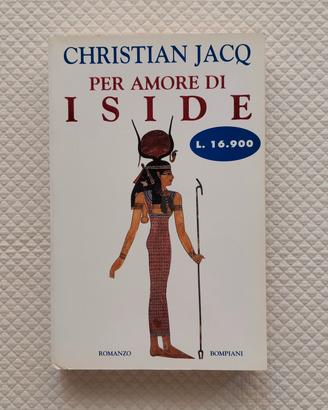 Libro Per Amore di Iside di Christian Jacq