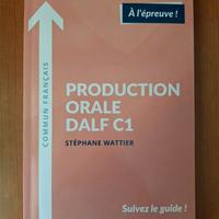 Manuale di preparazione alla prova orale - DALF C1
