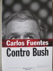 Contro Bush - Carlos Fuentes