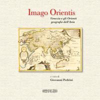 Imago Orientis - Venezia e gli orienti geografie d