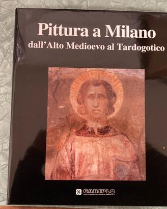 Pittura a Milano dall'Alto Medioevo CARIPLO