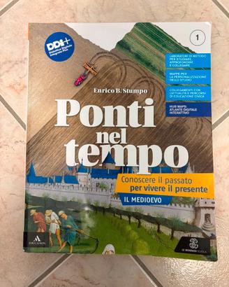 Ponti nel Tempo il Medioevo 1 media Monnier storia