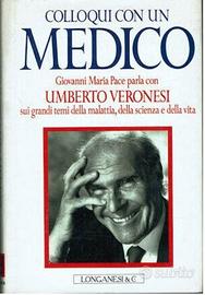 COLLOQUI CON UN MEDICO- Veronesi