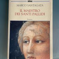 Il maestro dei santi pallidi - Marco Santagata