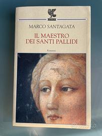 Il maestro dei santi pallidi - Marco Santagata