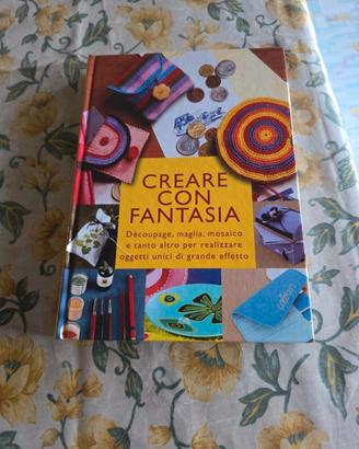 Creare con fantasia