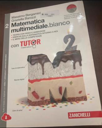 Matematica Multimediale.Bianco 2 (Zanichelli)