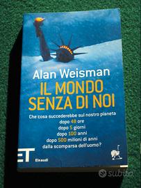 Weisman - Il mondo dopo di noi