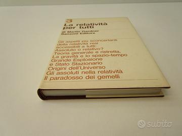 La relatività per tutti, M. Gardner, Sansoni, 1965