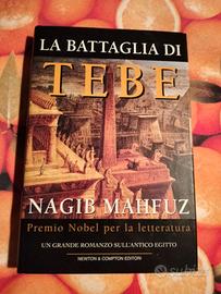 Nagib Mahfuz - La battaglia di Tebe