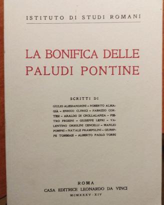 La bonifica delle paludi pontine