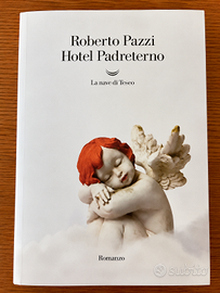 Hotel Padreterno – Roberto Pazzi –La nave di Teseo