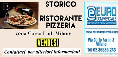 058/15 RISTORANTE PIZZERIA zona C.so Lodi mq 200