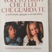 volevi dirti che è lei che guarda te