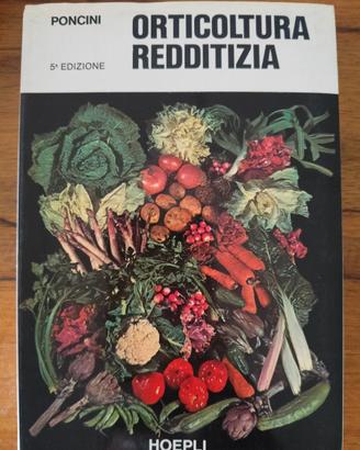 Orticoltura redditizia Sergio Poncini Hoepli 1981