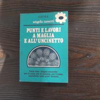 Punti e lavori a maglia e all'uncinetto A. Zanetti