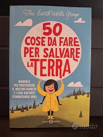 Ecologia 50 cose da fare per salvare la terra