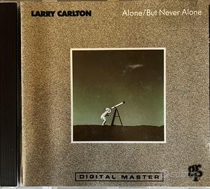 CD LARRY CARLTON - ALONE BUT NEVER ALONE