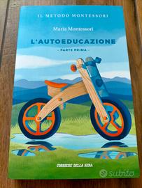 Montessori 4 L'AUTOEDUCAZIONE Parte Prima