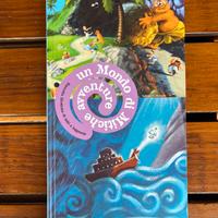 Un mondo di mitiche avventure