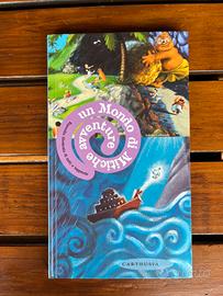 Un mondo di mitiche avventure