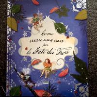 Come creare una casa per le fate dei fiori 